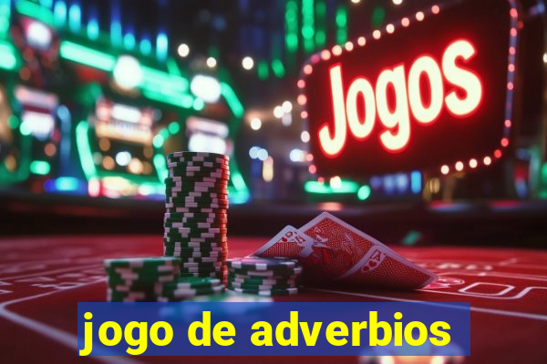 jogo de adverbios